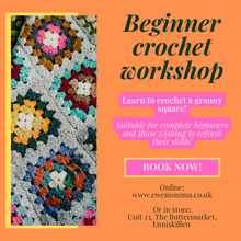 Load image into Gallery viewer, Beginner Crochet Workshop, Saturday 11th April