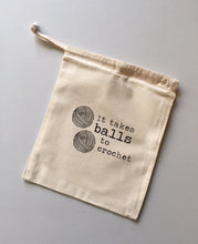 Load image into Gallery viewer, It Takes Balls to Crochet Cotton Drawstring Tote Bag