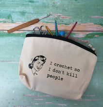 Load image into Gallery viewer, I Crochet So I Don’t Kill People Cotton Canvas Notions Pouch