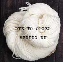 Load image into Gallery viewer, Dye to order - Merino DK