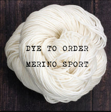 Load image into Gallery viewer, Dye to order - Merino Sport