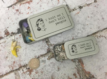 Load image into Gallery viewer, Notions Tin, I Knit So I Don't Kill People