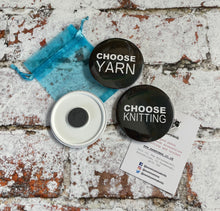Load image into Gallery viewer, Choose Knitting, Yarn, Crochet Pocket Mirror, Pinback Badge, Fridge Magnet, 58mm