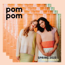 Load image into Gallery viewer, Pre-Order Pom Pom Quarterly, Issue 44: Spring 44