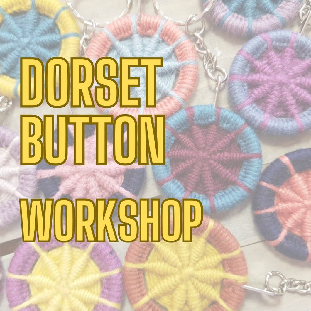 Workshop - Dorset Buttons