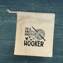 Load image into Gallery viewer, I&#39;m a Knotty Knotty Hooker, Cotton Drawstring Project Tote Bag
