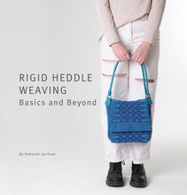 Load image into Gallery viewer, Rigid Heddle Weaving Basics and Beyond book
