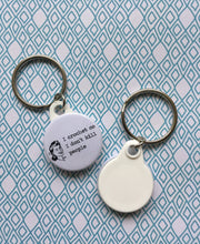 Load image into Gallery viewer, I Crochet So I don&#39;t Kill People Keyring, 25mm/1&quot;
