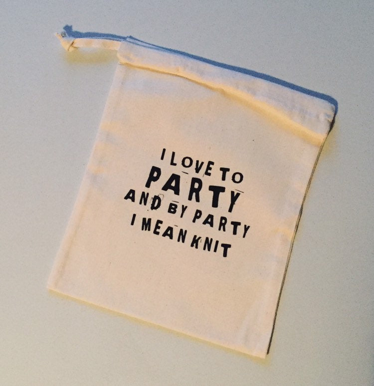 I Love to Party and by Party I Mean Knit Cotton Drawstring Tote Bag