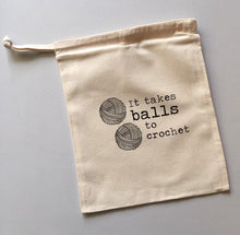Load image into Gallery viewer, It Takes Balls to Crochet Cotton Drawstring Tote Bag
