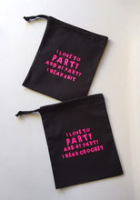 Load image into Gallery viewer, I Love to Party and by Party I Mean Knit Cotton Drawstring Tote Bag
