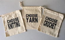 Load image into Gallery viewer, Choose Yarn, Knitting, Crochet, Cotton Drawstring Project Tote Bag
