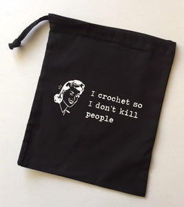 I Crochet So I Don’t Kill People Cotton Drawstring Tote Bag