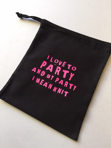 I Love to Party and by Party I Mean Knit Cotton Drawstring Tote Bag