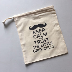 Keep Calm and Trust The Little Grey Cells Cotton Drawstring Tote Bag