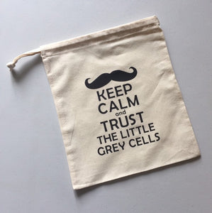 Keep Calm and Trust The Little Grey Cells Cotton Drawstring Tote Bag
