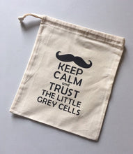 Load image into Gallery viewer, Keep Calm and Trust The Little Grey Cells Cotton Drawstring Tote Bag
