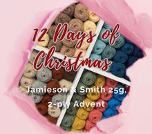 Load image into Gallery viewer, Pre-Order: 12 Days of Christmas 25g 2-Ply Jumper Weight Advent
