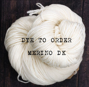 Dye to order - Merino DK