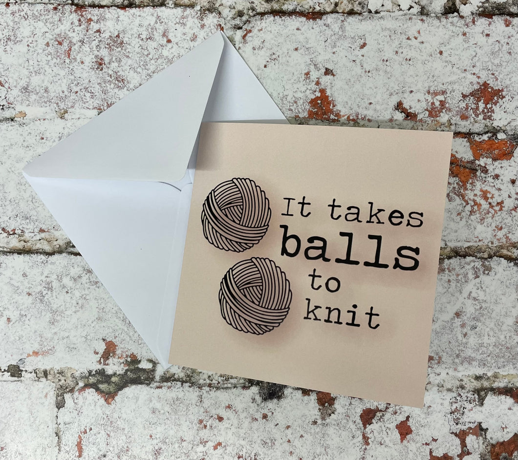 It Takes Balls to Knit, Greetings Card