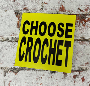 Choose Crochet, Greetings Card