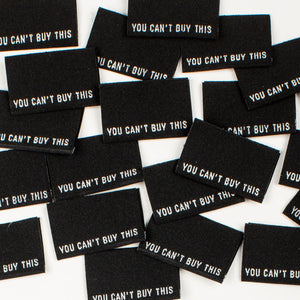 Kylie and the Machine Woven Labels - You Can't Buy This