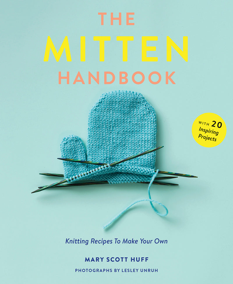 THE MITTEN HANDBOOK by MARY SCOTT HUFF