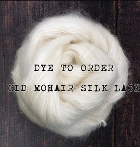 Dye to order - Kid Mohair Silk Lace