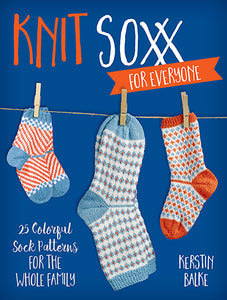 KNIT SOXX FOR EVERYONE by KERSTIN BALKE