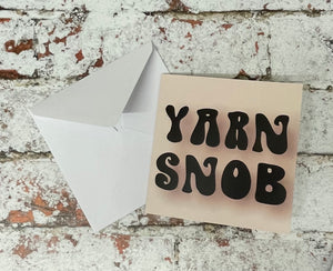 Yarn Snob, Greetings Card