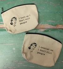 Load image into Gallery viewer, I Knit So I Don’t Kill People Cotton Canvas Notions Pouch
