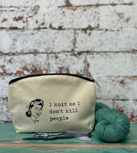 Load image into Gallery viewer, I Knit So I Don’t Kill People Cotton Canvas Notions Pouch
