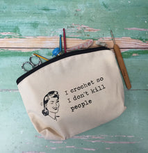 Load image into Gallery viewer, I Crochet So I Don’t Kill People Cotton Canvas Notions Pouch
