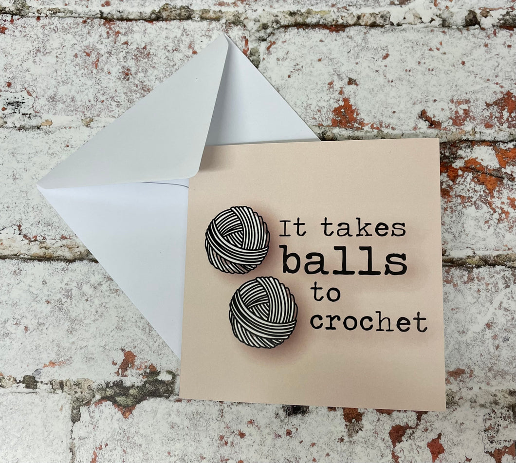 It Takes Balls to Crochet, Greetings Card