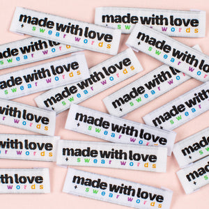 Kylie and the Machine Woven Labels - Made With Love and Swear Words